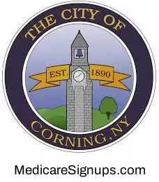 Enroll in a Corning New York Medicare Plan.