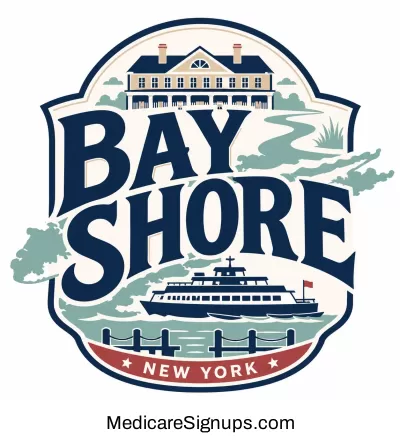 Enroll in a Bay Shore New York Medicare Plan.