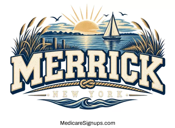 Enroll in a Merrick New York Medicare Plan.